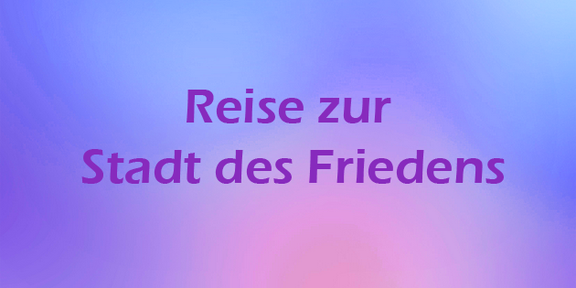 Audio_Meditation_Reise-zur-Stadt-des-Friedens-.png 
